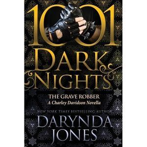 The Grave Robber: A Charley Davidson Novella -- Darynda Jones
